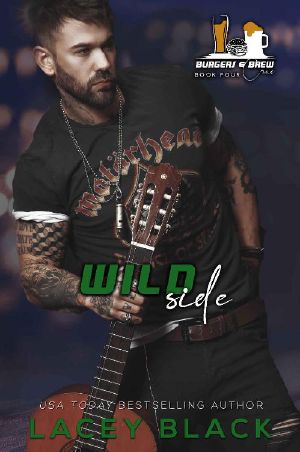 [Burgers & Brew Crüe 04] • Wild Side